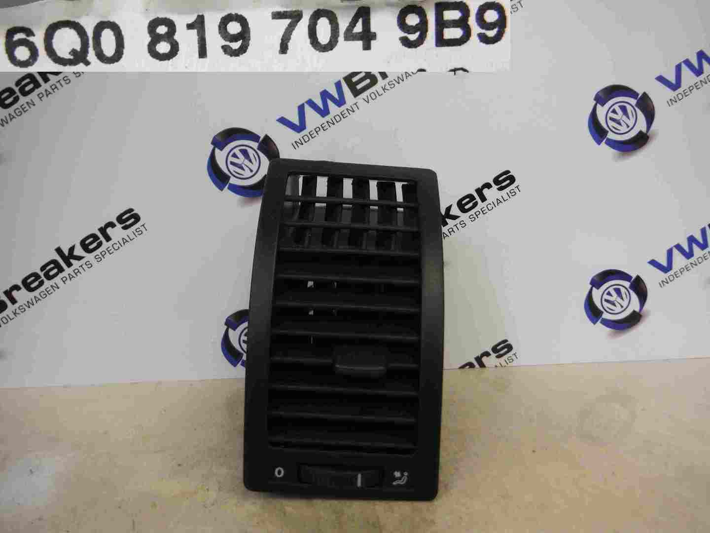 Volkswagen Polo 2006-2008 9N3 Drivers OSF Front Dashboard Air Vent 6Q0819704